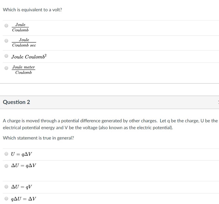 Solved Which is equivalent to a volt? O Joule Coulomb Joule