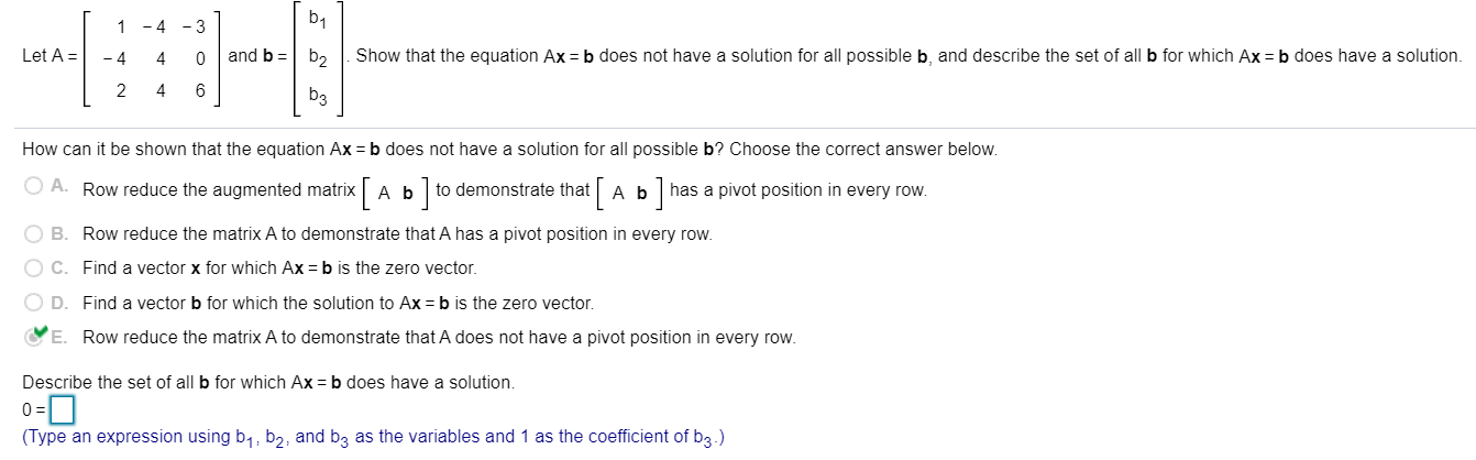 Solved Let A = 1-4 -4 4 2 4 -3 0 6 and b= Show that the | Chegg.com