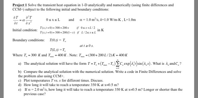 Solved Solve the transient heat equation in 1-D analytically | Chegg.com