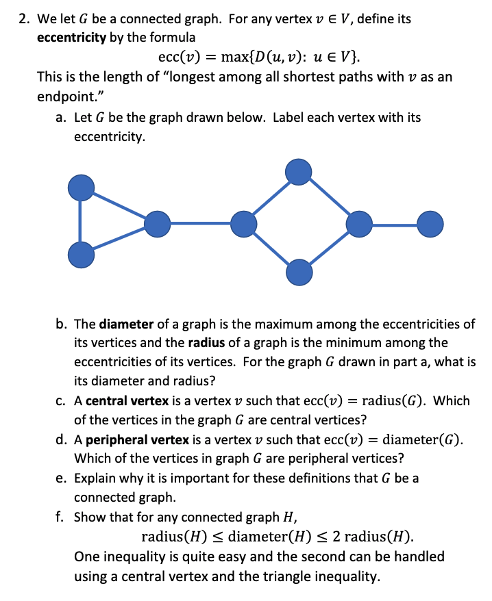 Solved 2. We let G be a connected graph. For any vertex v E | Chegg.com