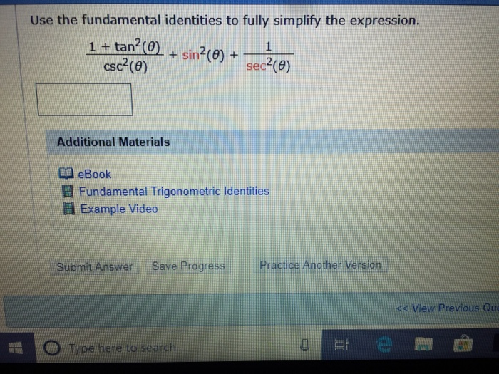 Solved Use the fundamental identities to fully simplify the | Chegg.com