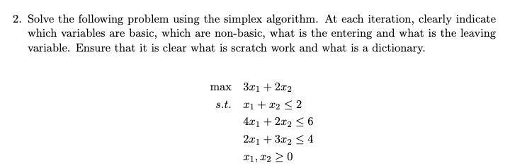 Solved 2. Solve the following problem using the simplex | Chegg.com