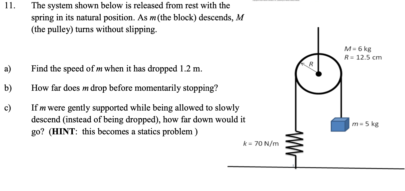 Solved 11. The system shown below is released from rest with | Chegg.com