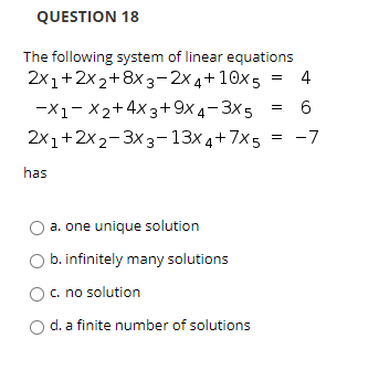 Solved QUESTION 17 For A System Of Linear Equations Ax = B, | Chegg.com