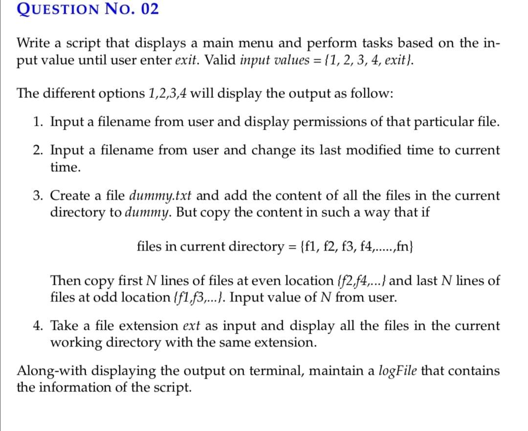 Solved QUESTION No. 02 Write a script that displays a main | Chegg.com