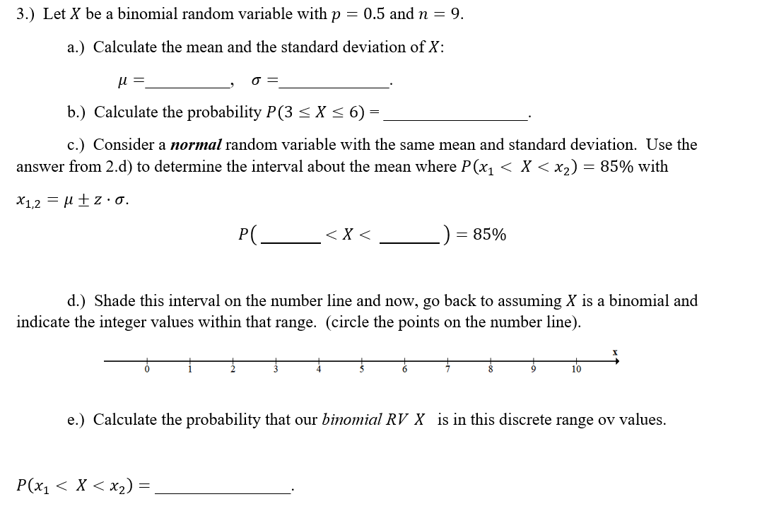 Solved 3 Let X Be A Binomial Random Variable With P 0 Chegg Com