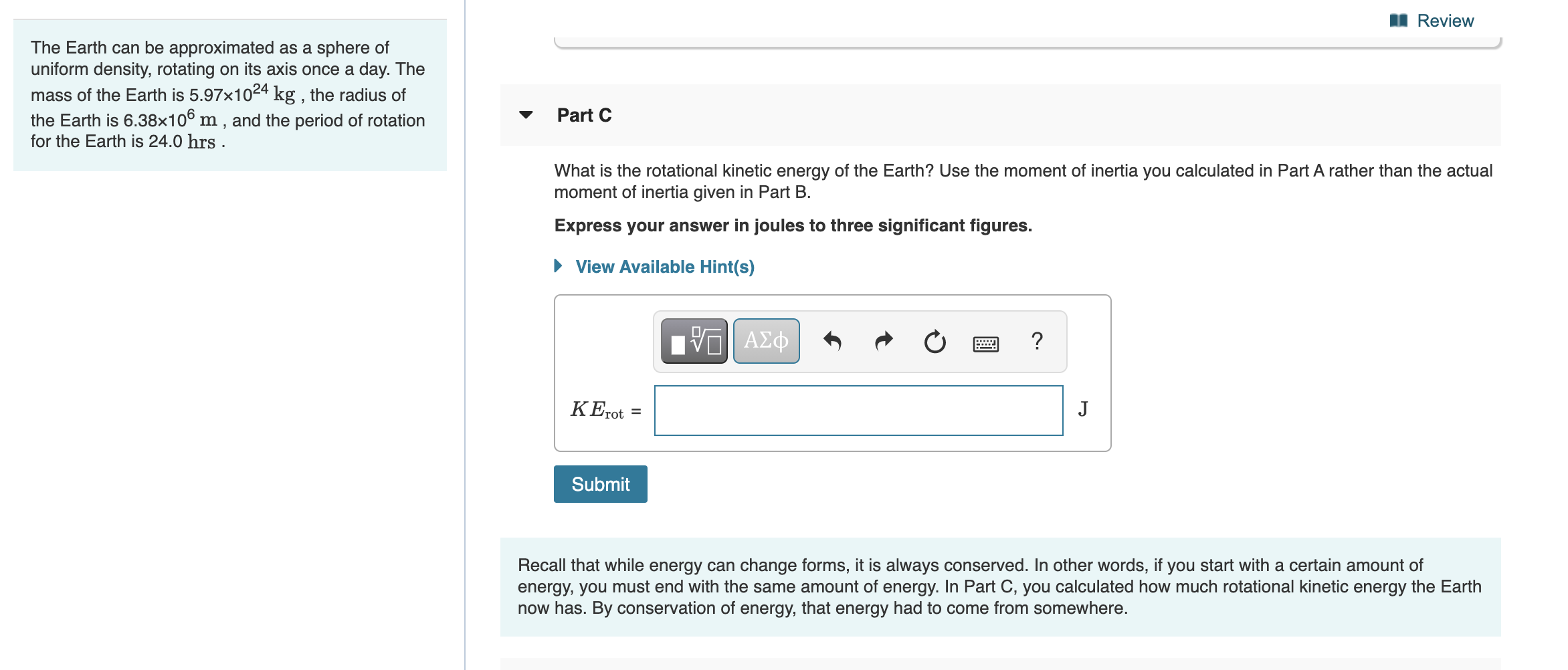 Solved The Rotational Kinetic Energy of the Earth