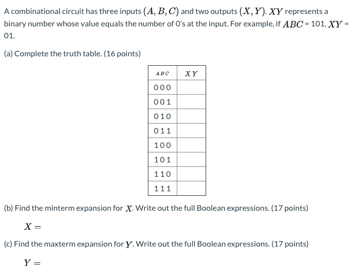 Solved A Combinational Circuit Has Three Inputs (A, B, C) | Chegg.com