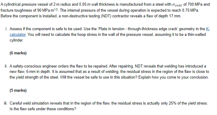 Solved A cylindrical pressure vessel of 2 m radius and 0.05 | Chegg.com