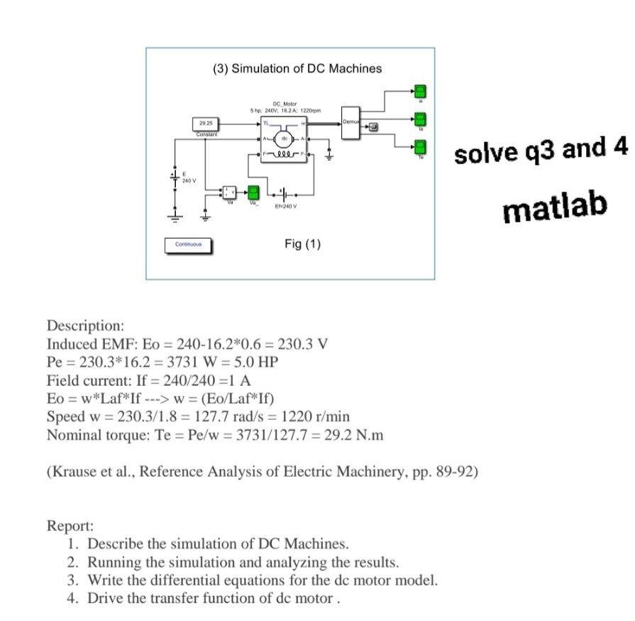 Solved (3) Simulation of DC Machines DC Motor She 240V: 162A | Chegg.com