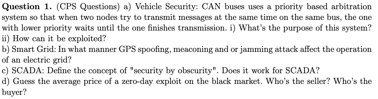 Solved Question 1. (CPS Questions) a) Vehicle Security: CAN | Chegg.com