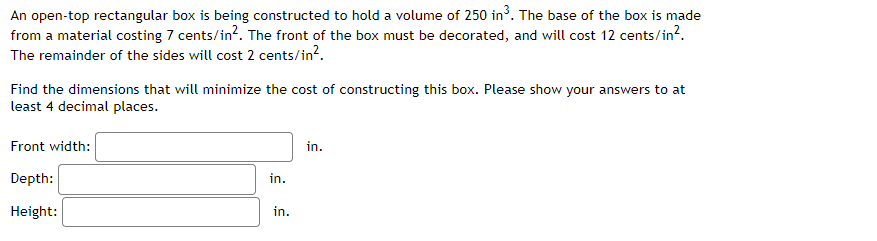 Solved An open-top rectangular box is being constructed to | Chegg.com