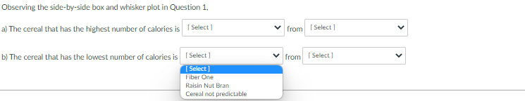 Solved Dbserving the side-by-side box and whisker plot in | Chegg.com