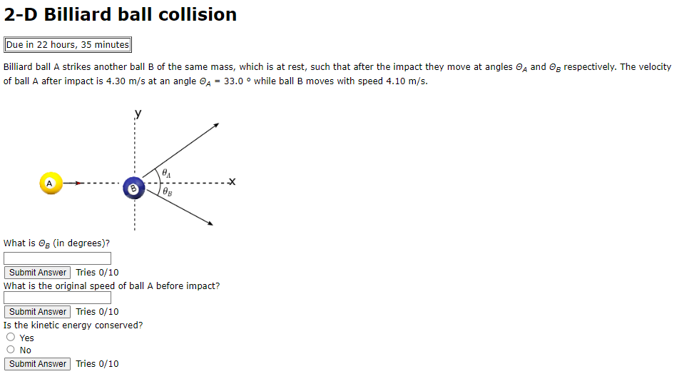Solved Billiard ball A strikes another ball B of the same