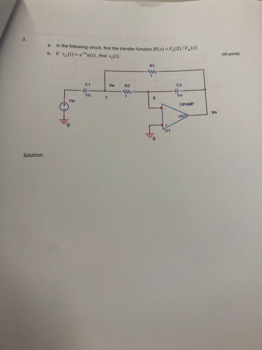 Solved 3. a. In the following circuit, find the transfer | Chegg.com