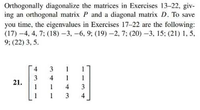 Solved Orthogonally diagonalize the matrices in Exercises | Chegg.com