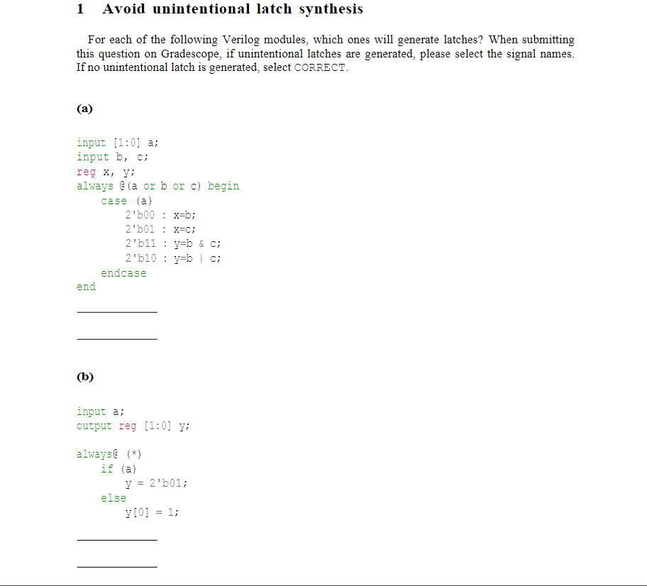 Solved 1 Avoid unintentional latch synthesis For each of the