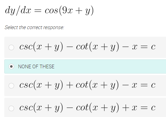 Solved dy/dx = cos (9x+y) 