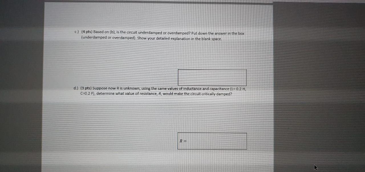 Solved Problem 3 (25 pts) In the circuit below, R=250,L=0.2 | Chegg.com