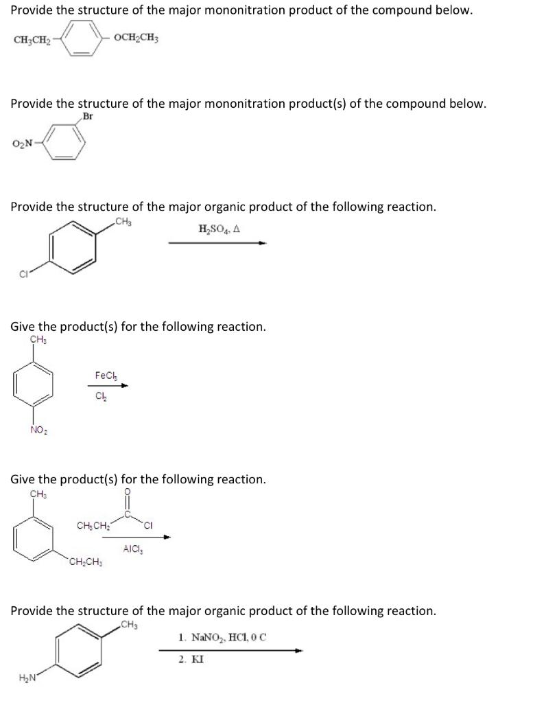 Solved Provide the structure of the major mononitration | Chegg.com