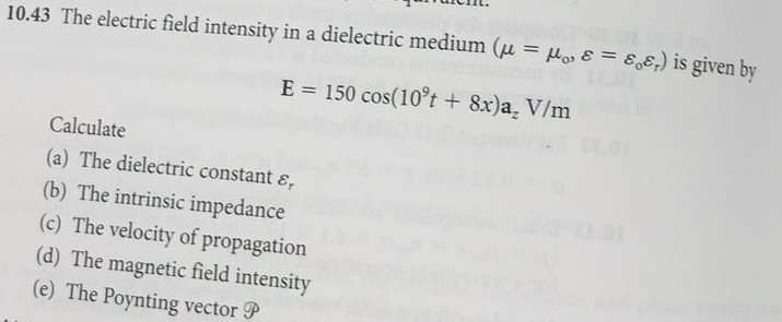 Solved A ULUIL. 10.43 The electric field intensity in a | Chegg.com