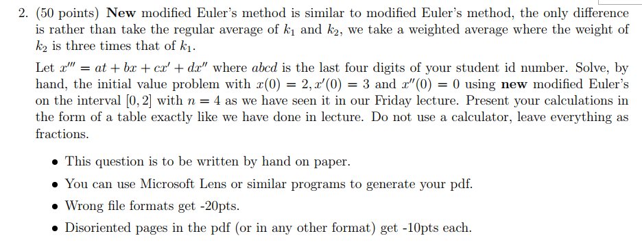 Solved 2. (50 points) New modified Euler's method is similar | Chegg.com
