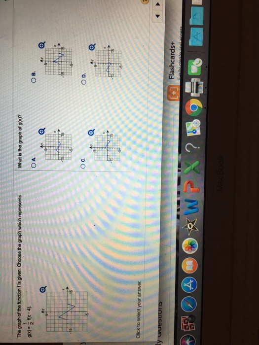 Solved g(x)=2f(x4) O c. Flashcards+