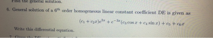Solved Find the general solution. 6. General solution of a | Chegg.com