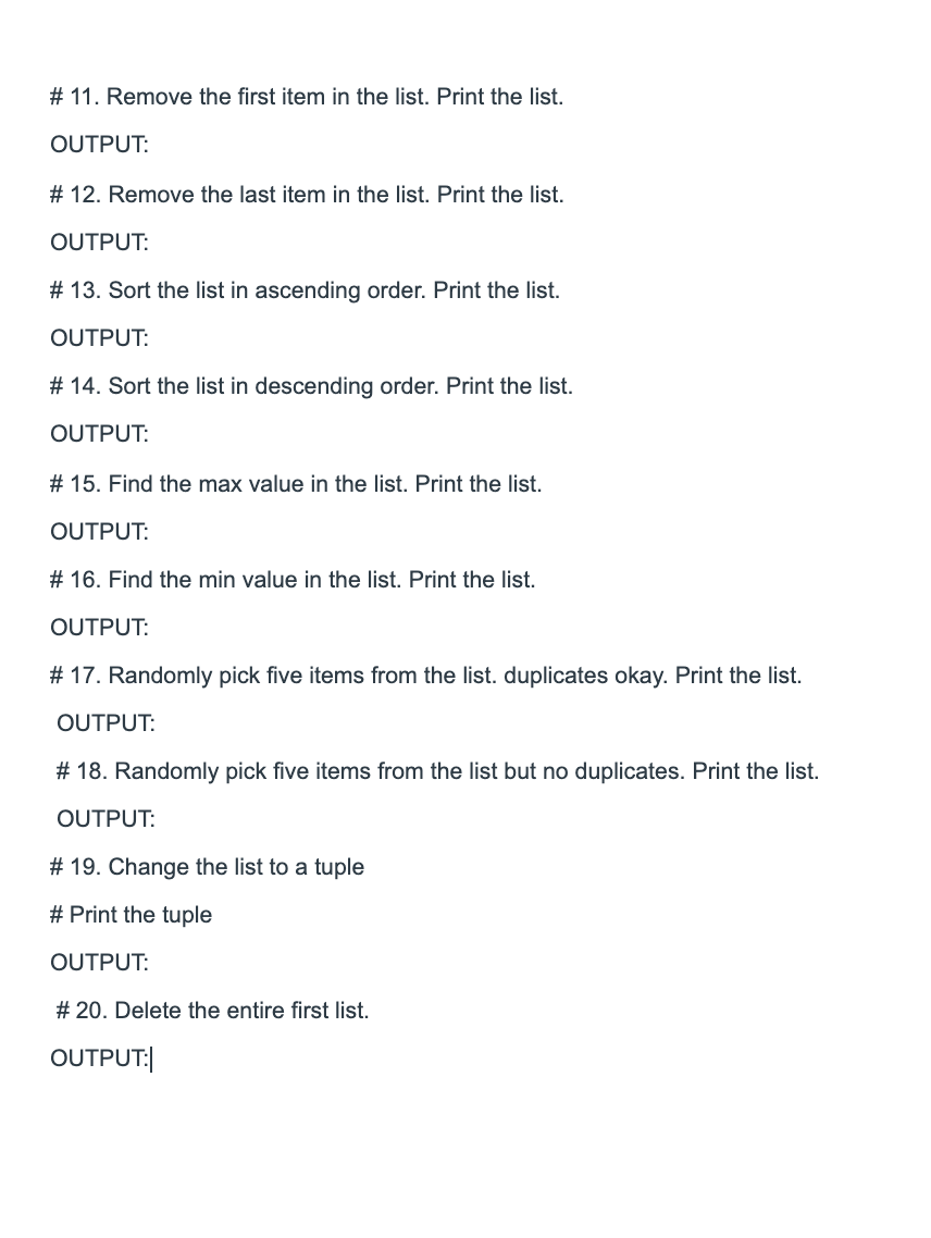 Solved In Python #1. Create a list of ten items. Use a FOR | Chegg.com