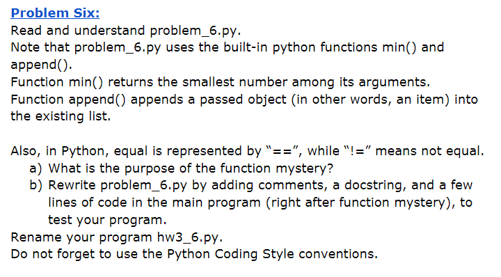 Solved Problem Six: Read and understand problem_6.py. Note | Chegg.com