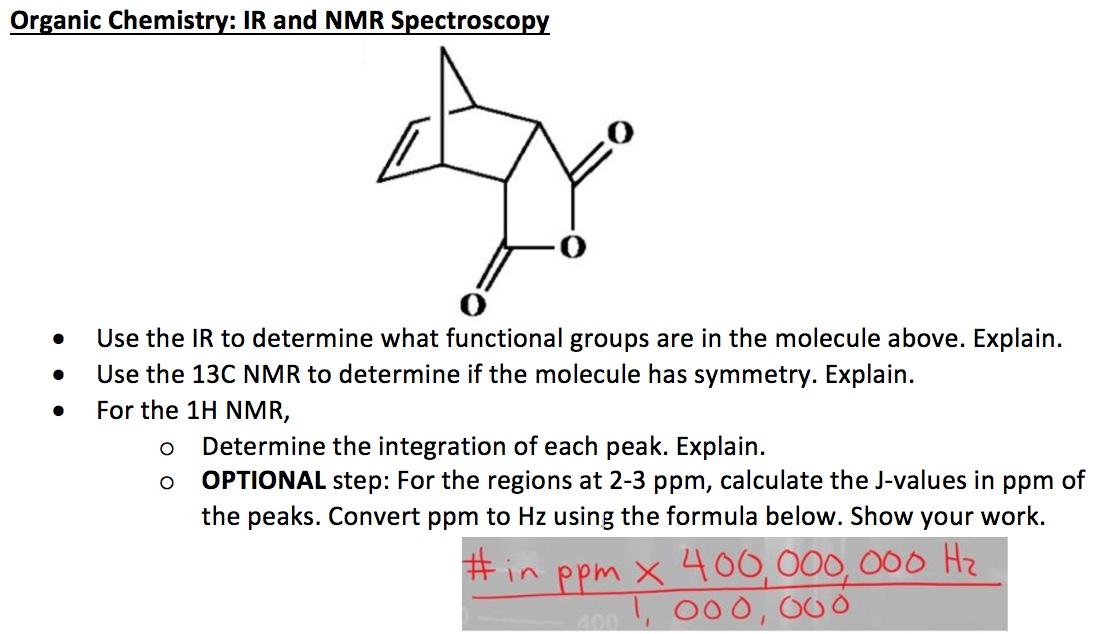 Solved Organic Chemistry: IR and NMR Spectroscopy . Use the | Chegg.com