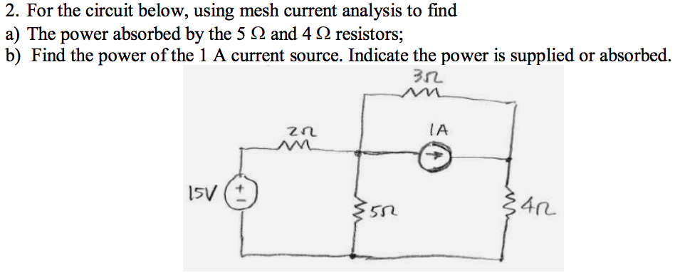 Solved 2. For the circuit below, using mesh current analysis | Chegg.com