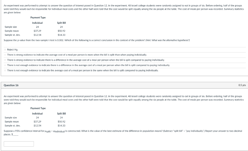 Solved Question 13 2.5 pts An experiment was performed to | Chegg.com