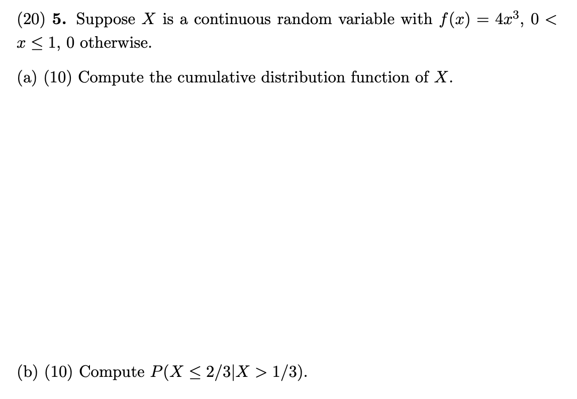 Solved (20) 5. Suppose X is a continuous random variable | Chegg.com
