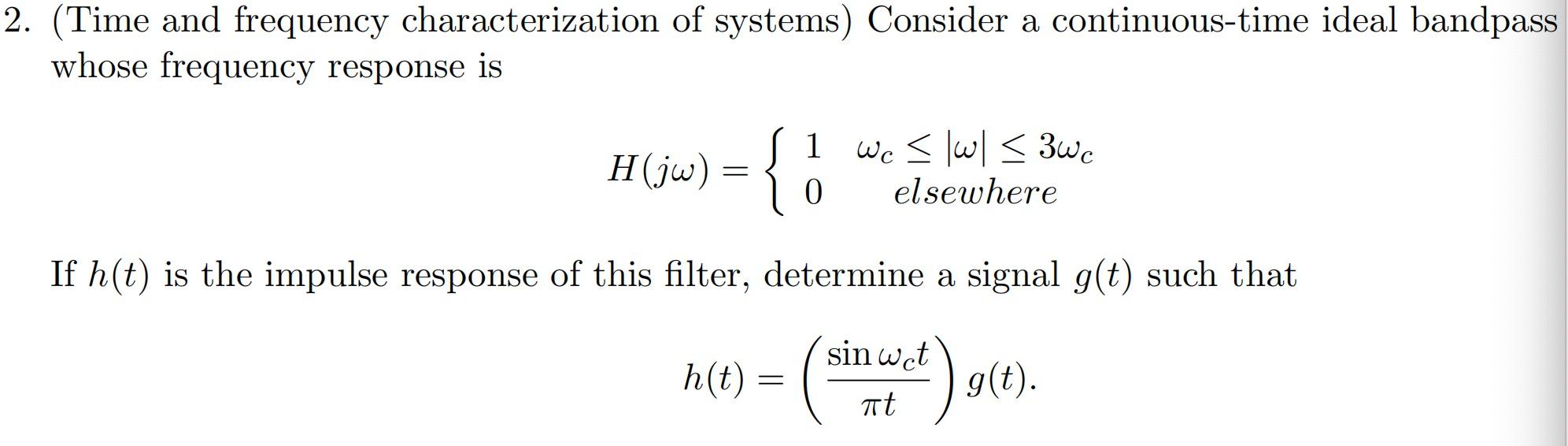 Solved (Time and frequency characterization of systems) | Chegg.com