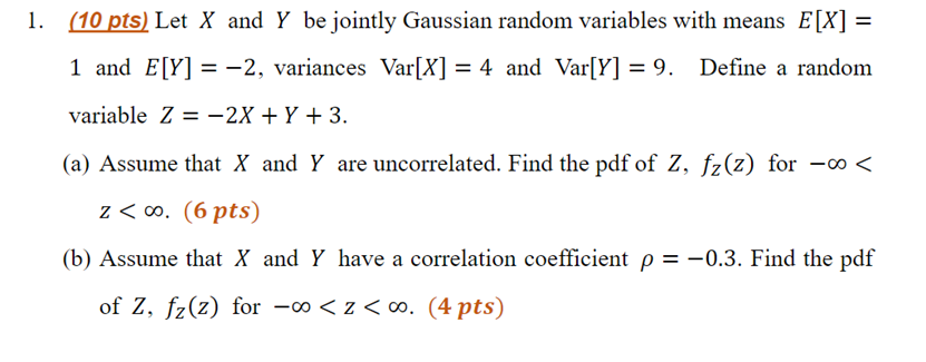 Solved 1 10 Pts Let X And Y Be Jointly Gaussian Random 5341