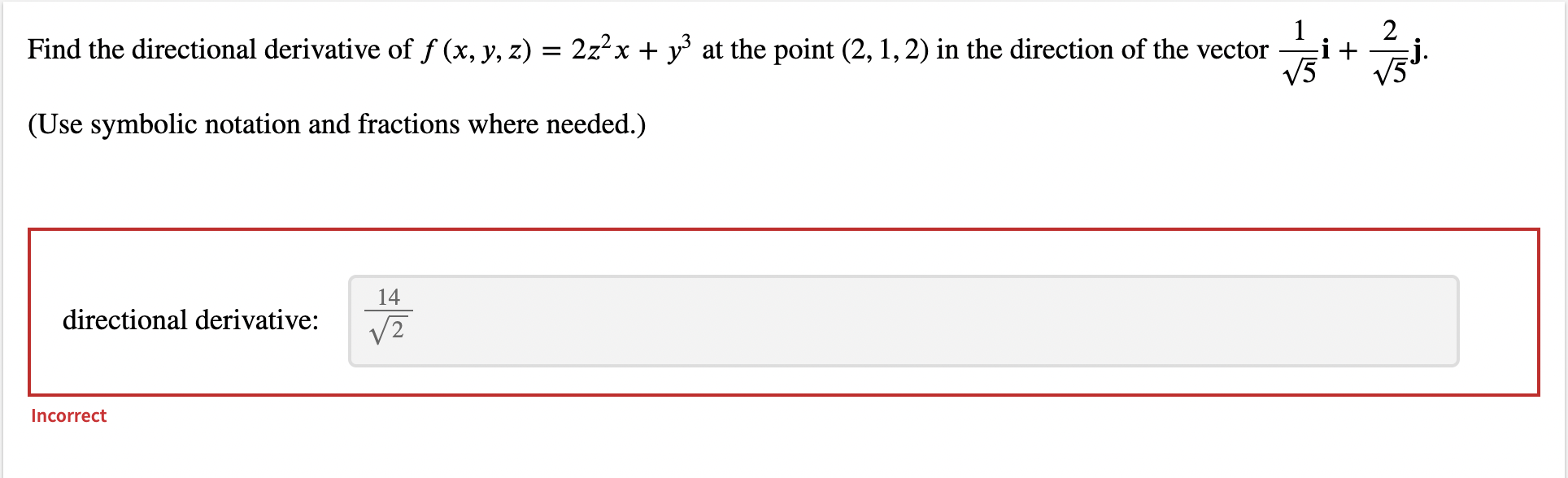 Solved 2 1 Find The Directional Derivative Of F X Y Z