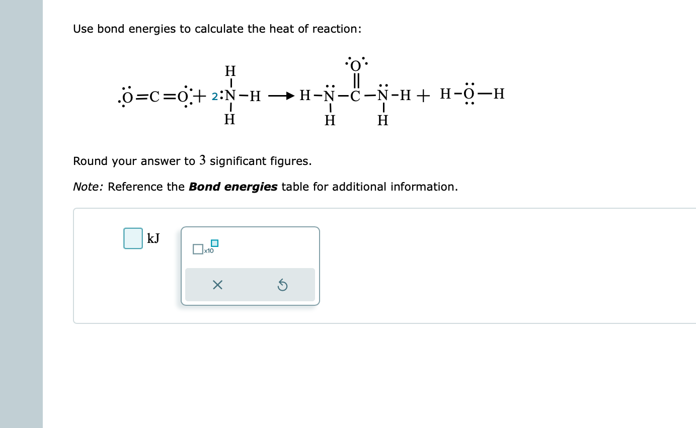 Solved Use Bond Energies To Calculate The Heat Of Reaction: | Chegg.com