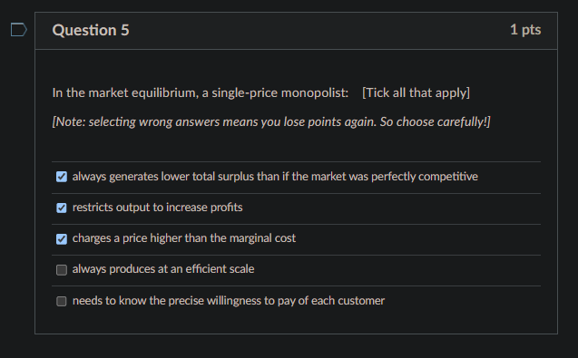 Solved Question 5 1 pts In the market equilibrium, a | Chegg.com