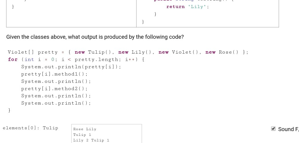 Solved public class Tulip extends Rose { public void | Chegg.com