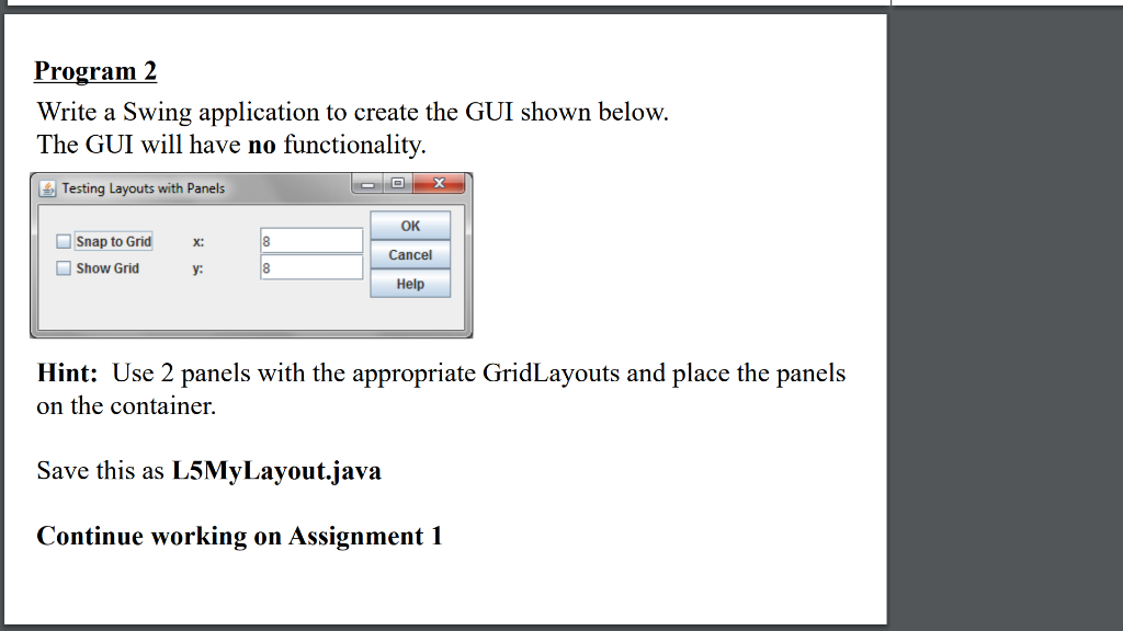 Solved Program 2 Write a Swing application to create the GUI | Chegg.com