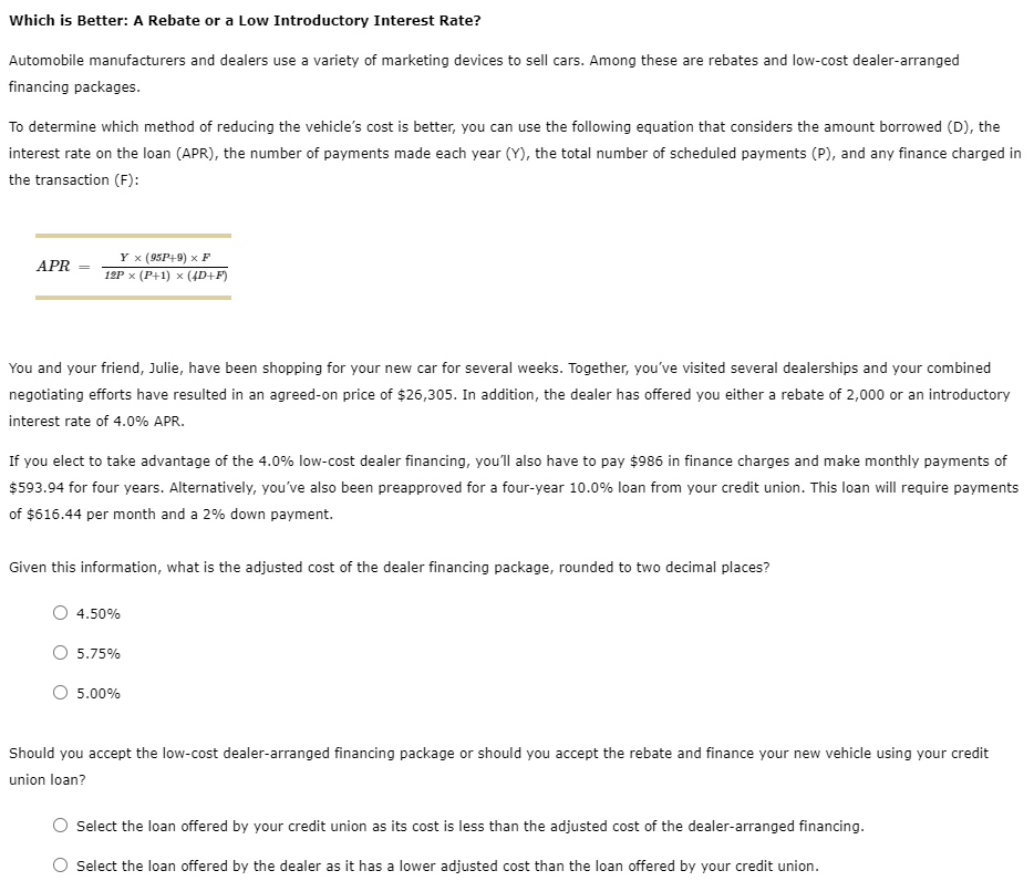 Solved Which is Better A Rebate or a Low Introductory