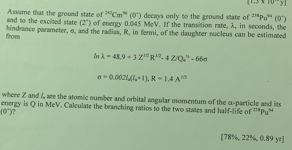 Assume That The Ground State Of 242cm 0 Decays Chegg Com