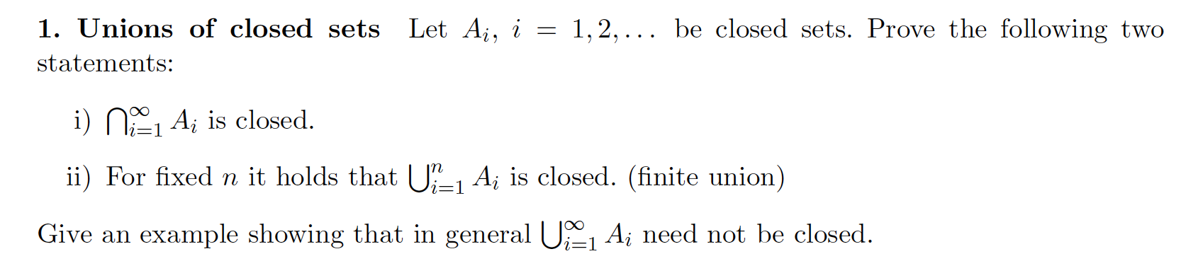 Solved i = 1. Unions of closed sets Let Ai, statements: 1, | Chegg.com