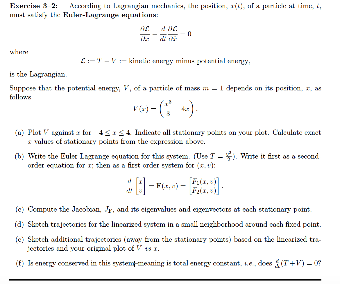 Exercise 3 2 Must Satisfy The Euler Lagrange Chegg Com