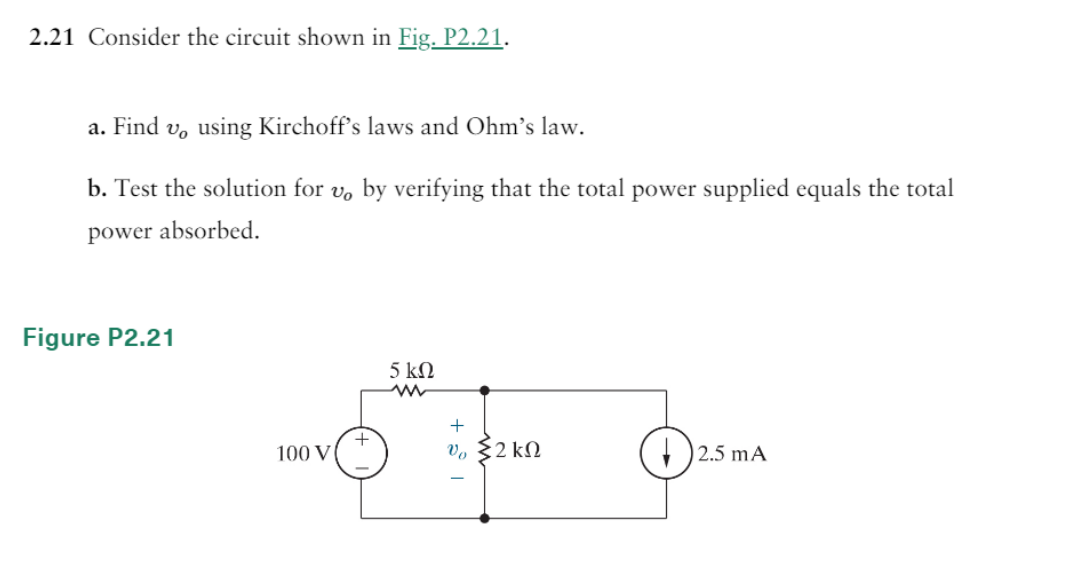 Solved 2.21 Consider the circuit shown in Fig. P2.21. a. | Chegg.com