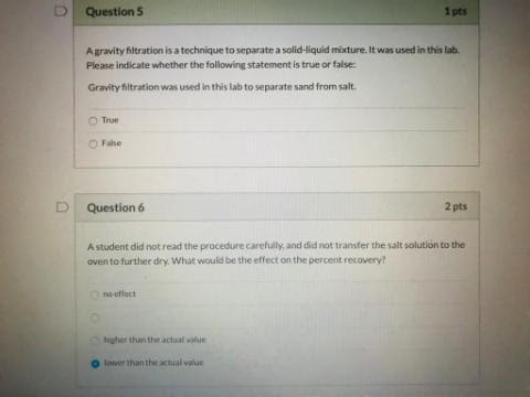 Solved Question 5 1 pts A gravity filtration is a technique | Chegg.com