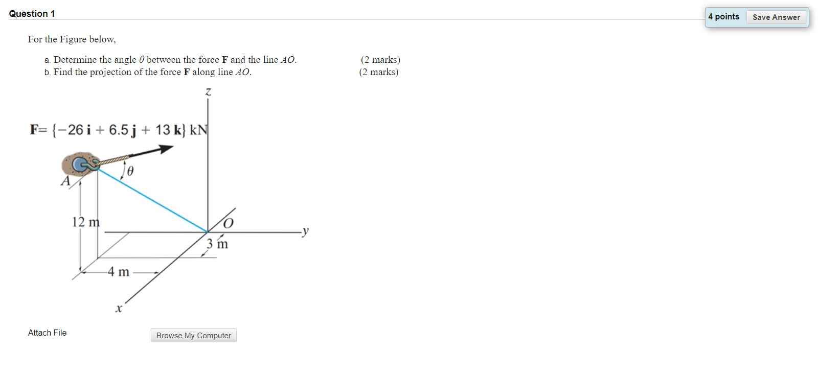 Solved Question 1 4 points Save Answer For the Figure below, | Chegg.com