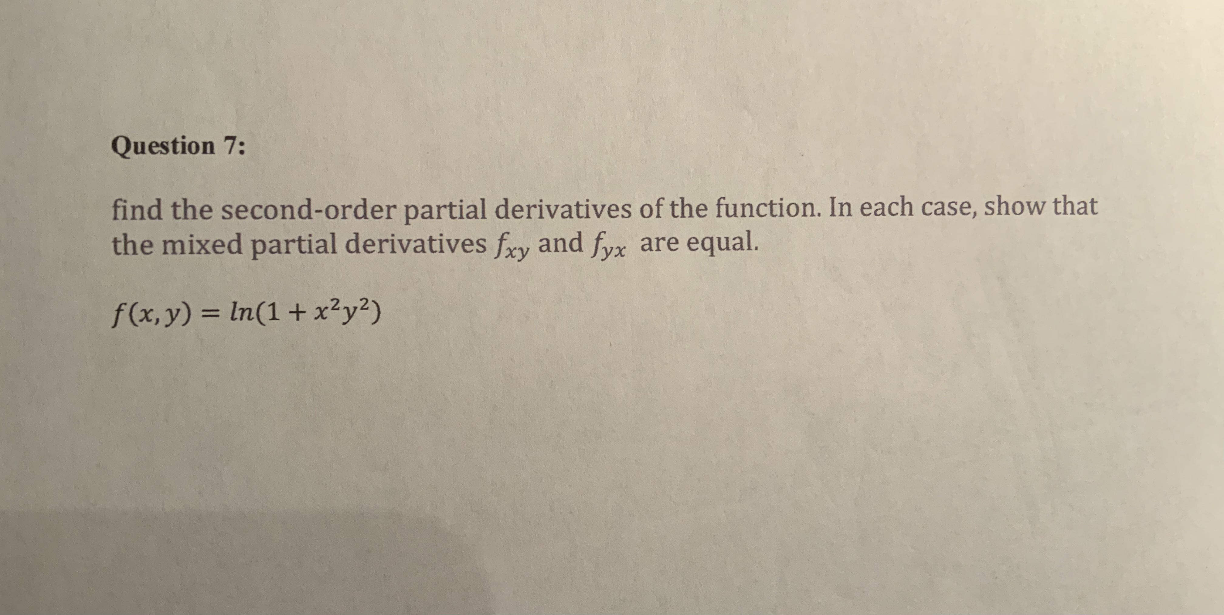 Solved Find The Second Order Partial Derivatives Of The