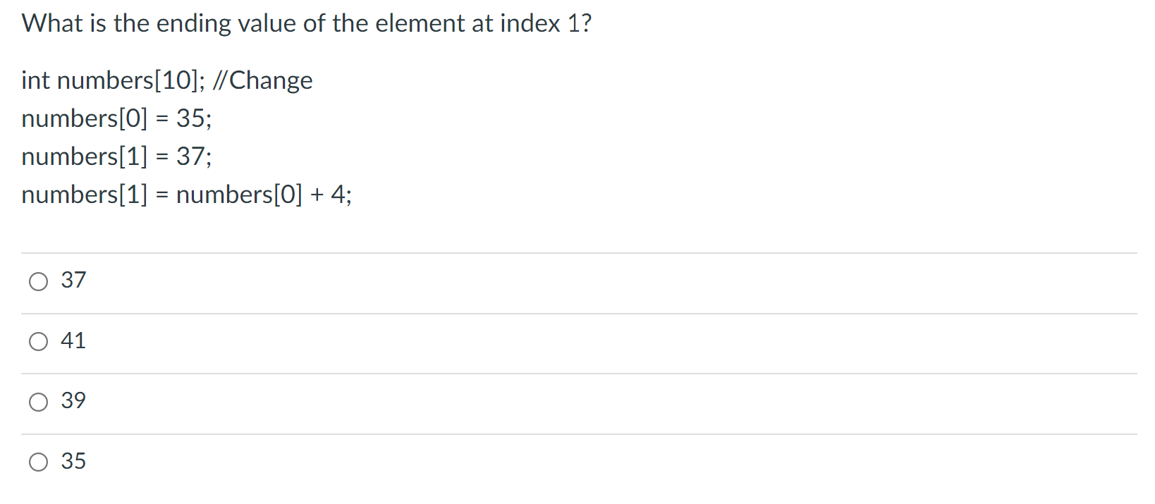 Solved What is the ending value of the element at index 1? | Chegg.com